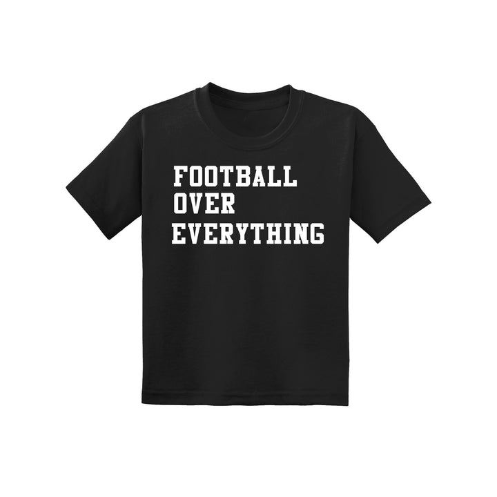 Football Over Everything Adult Tee