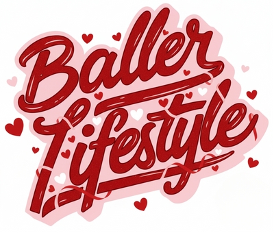 Baller Lifestyle
